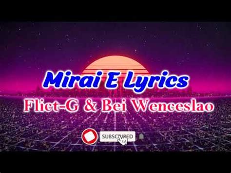 MIRAE (Mirai E lyrics) by Flict.